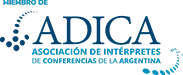 Asociación de Intérpretes de Conferencias de Argentina (ADICA)