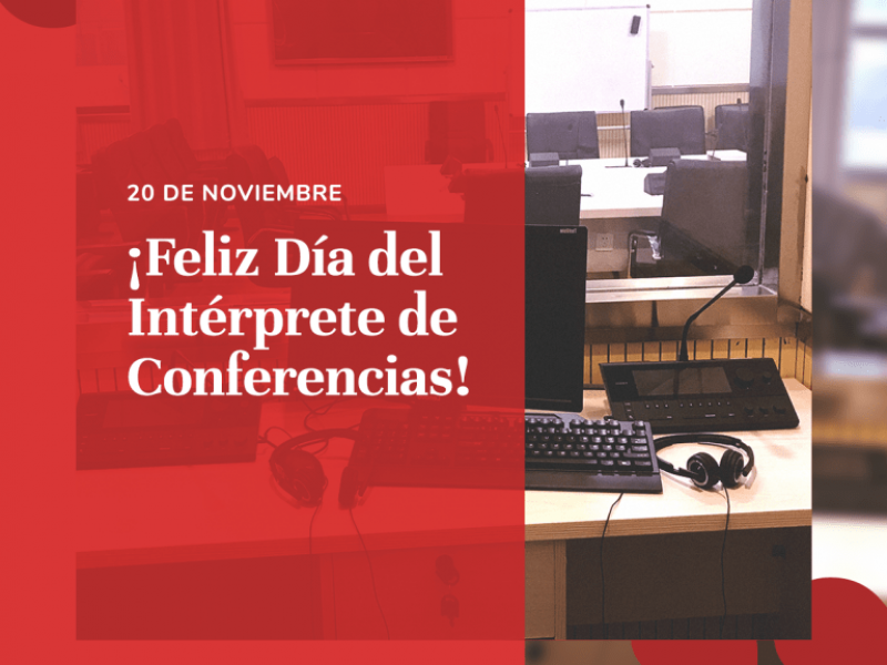 20 de noviembre: Día del Intérprete de Conferencias